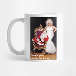 Here's Your Christmas Hams (Retro Drag Queen Christmas Card) Mug